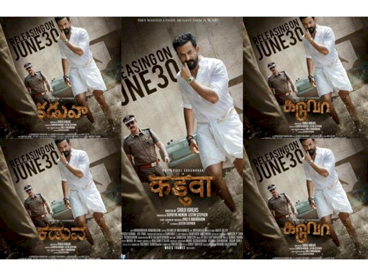 Prithviraj Sukumaran-starrer 'Kaduva' to release on June 30